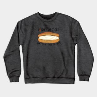 Carrot Cake Cookie - All 4 Food Groups Crewneck Sweatshirt